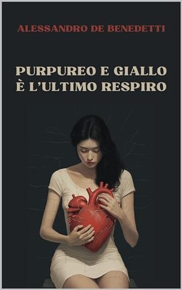 Purpureo e giallo &egrave; l'ultimo respiro