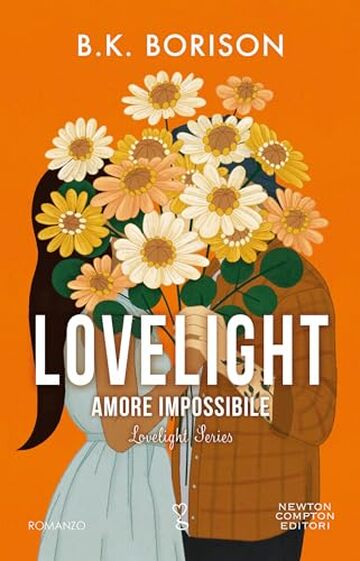 Lovelight. Amore impossibile (Lovelight Series Vol. 2)