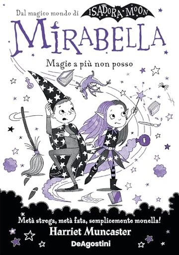 Mirabella. Magie a pi&ugrave; non posso