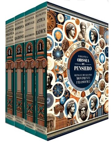 Biblioteca Odissea del Pensiero: 4 LIBRI: Ritratti dei Grandi Movimenti Filosofici