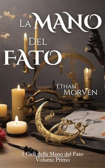 La Mano del Fato: (I Cicli della Mano del Fato)