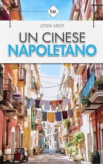 UN CINESE NAPOLETANO: Una storia I.T.A.L.I.A. &ndash; NA