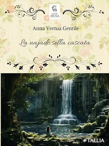 La najade della cascata (Le Riscoperte Vol. 82)