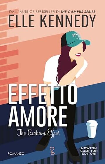 Effetto amore (Campus Diaries Vol. 1)