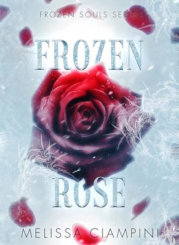Frozen Rose (Frozen Souls Series Vol. 1)