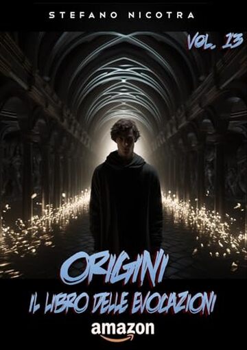 Origini - La saga a fumetti Vol.13: Il Libro delle Evocazioni