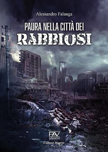 Paura nella citt&agrave; dei rabbiosi