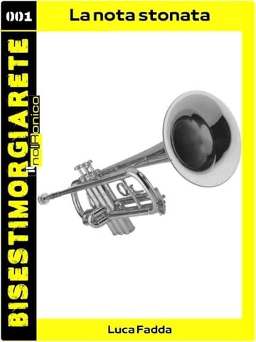 La nota stonata (Bisestimorgiarete Vol. 1)