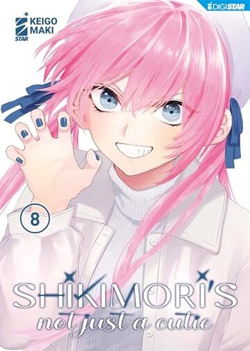 Shikimori&rsquo;s not just a cutie 8: Digital Edition