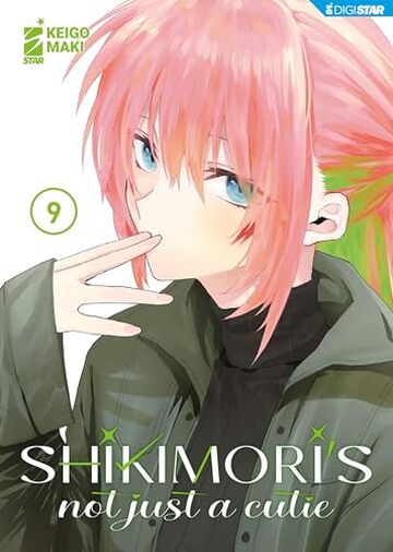 Shikimori&rsquo;s not just a cutie 9: Digital Edition
