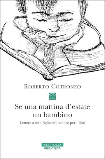 Se una mattina d&rsquo;estate un bambino