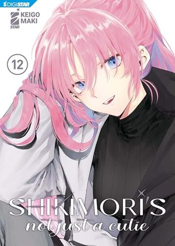 Shikimori&rsquo;s not just a cutie 12: Digital Edition