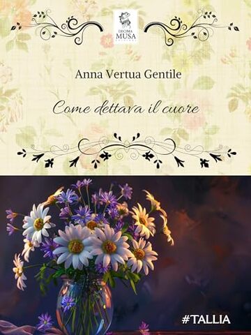 Come dettava il cuore (Le Riscoperte Vol. 113)