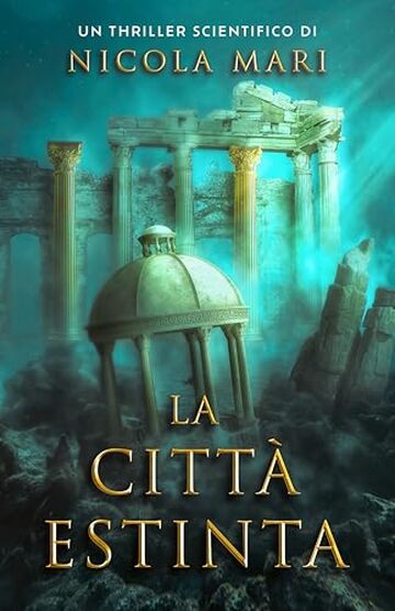 La Citt&agrave; Estinta (Serie FAPI Vol. 5)