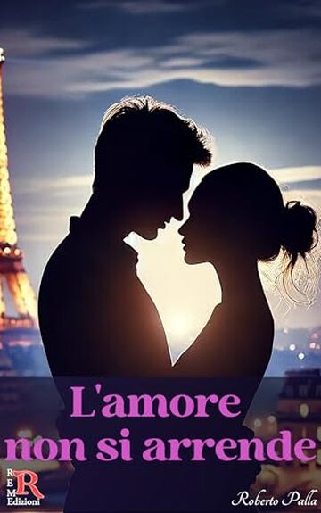L'amore non si arrende (Emozioni in rosa Vol. 1)