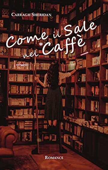 Come il Sale nel Caff&egrave;