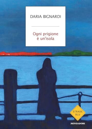 Ogni prigione &egrave; un'isola