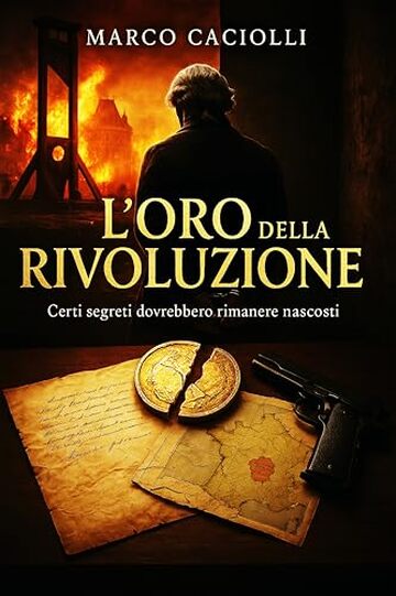 L'oro della Rivoluzione (Horus Series)