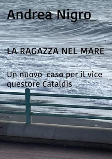La ragazza nel mare (Le indagini di Cataldis Vol. 12)