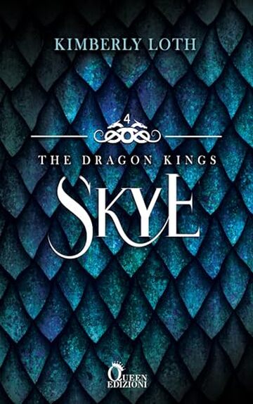 Skye (The Dragon Kings Vol. 4)