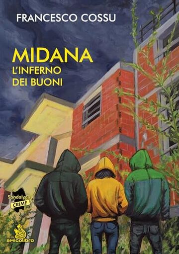 Midana: L'inferno dei buoni (Le indagini di Vittorio Corti Vol. 5)