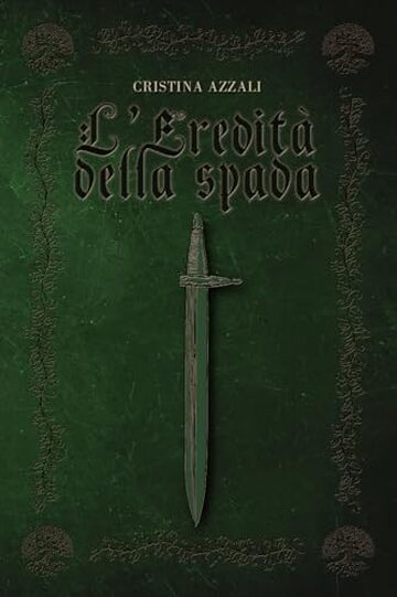 L'Eredit&agrave; della spada