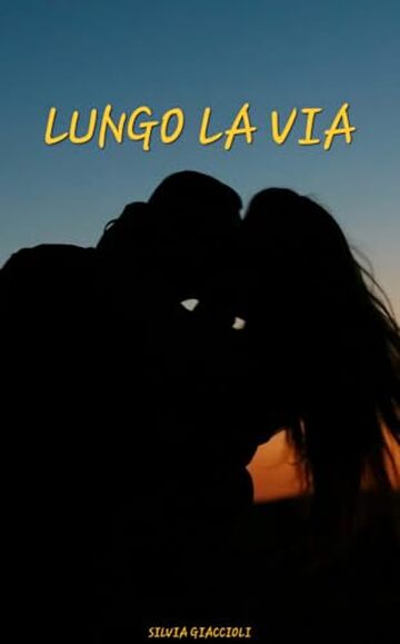 Lungo la via: Nuova edizione