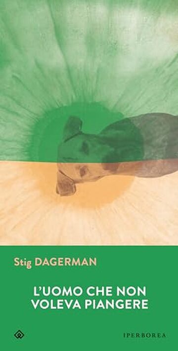 L'uomo che non voleva piangere (Gli Iperborei Vol. 391)