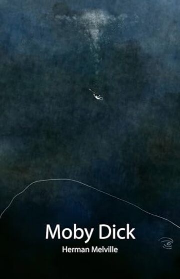Herman Melville | Moby Dick o la Balena: Traduzione di Cesare Pavese; con biografia, analisi del testo e contenuto bonus