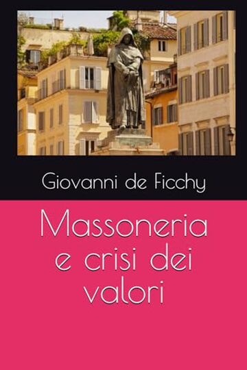 Massoneria e crisi dei valori