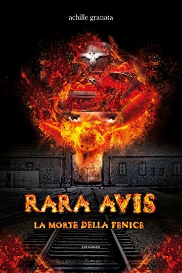 rara avis : la morte della fenice