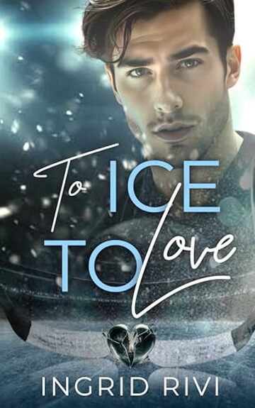 TO ICE TO LOVE