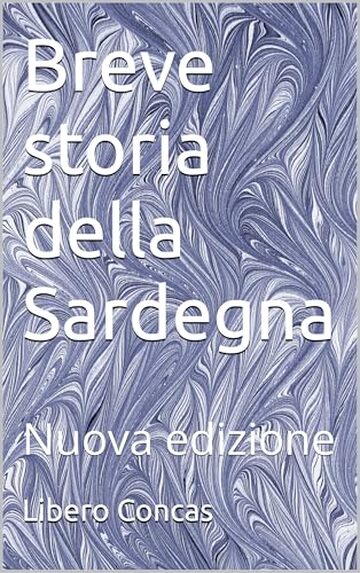 Breve storia della Sardegna: Nuova edizione