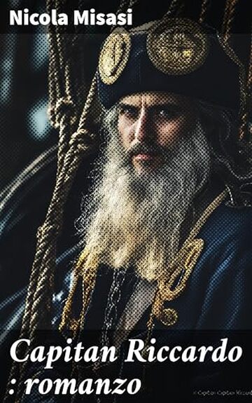 Capitan Riccardo : romanzo