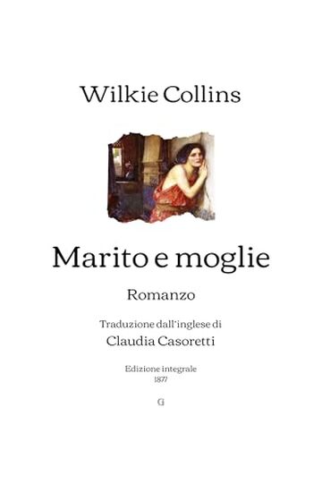Marito e Moglie: Romanzo | Edizione integrale (1877)