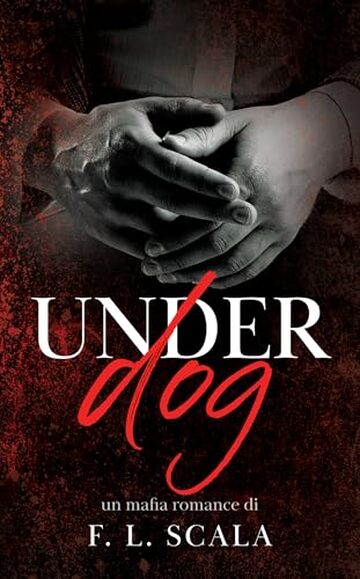 UnderDog (Lords of the Underworld Series)