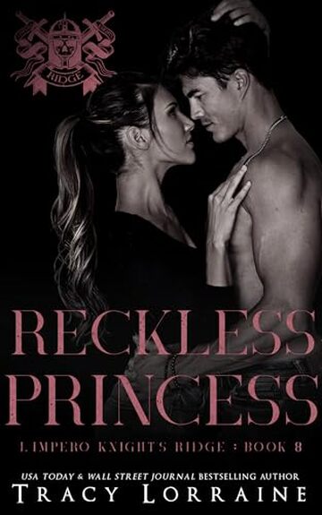 Reckless Princess (L'impero Knight's Ridge Vol. 8)