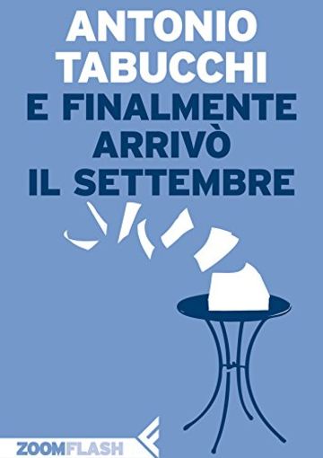 E finalmente arriv&ograve; il settembre