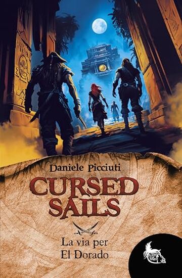 Cursed Sails - La via per El Dorado