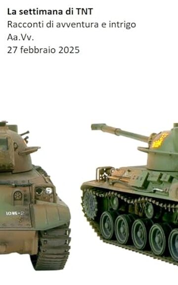La settimana di TNT (centocinquesimo numero): racconti di intrigo e avventura