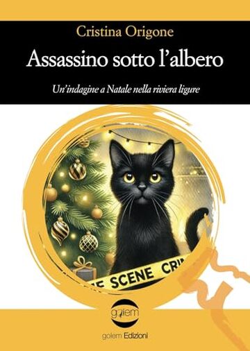 Assassino sotto l'albero: Un'indagine a Natale nella riviera ligure (Le indagini di Mameo Vol. 7)