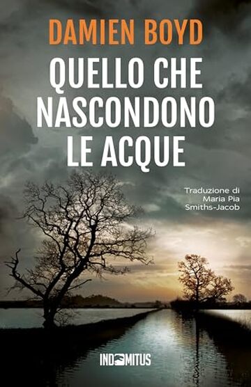 Quello che nascondono le acque (Le indagini dell'ispettore Nick Dixon Vol. 5)