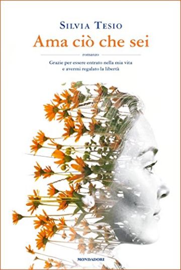 Ama ci&ograve; che sei