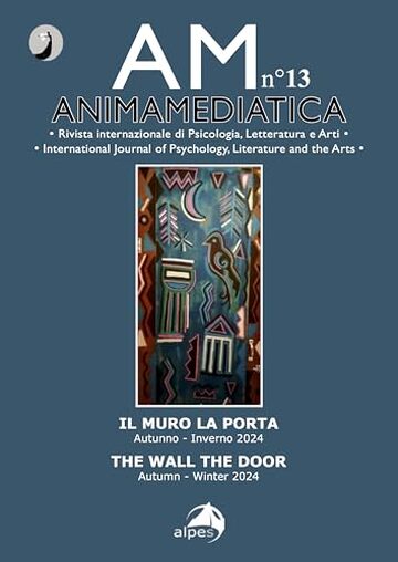 AnimaMediatica n&deg;13: Il muro e la porta - The Wall and the Door