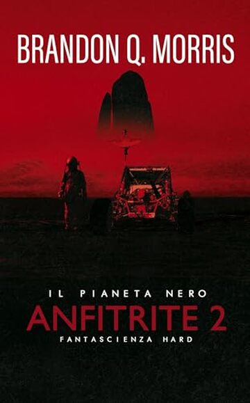 Anfitrite 2: Il Pianeta Nero: Fantascienza hard