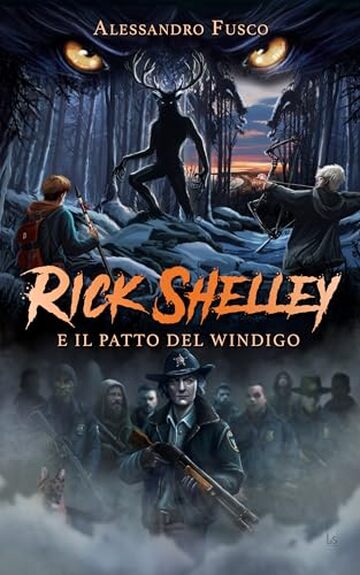 Rick Shelley e il Patto del Windigo