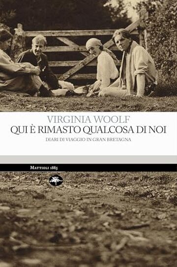 Qui &egrave; rimasto qualcosa di noi. Diari di viaggio in Gran Bretagna (Classici)