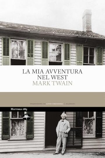 La mia avventura nel west (Classici)