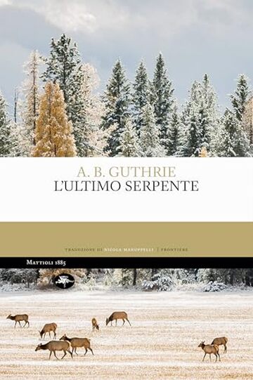 L'ultimo serpente (frontiere)