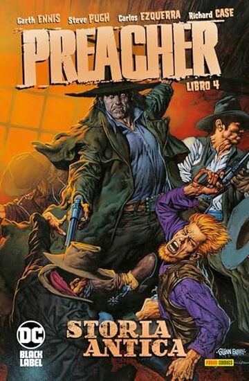 Preacher - Libro 4: Storia antica